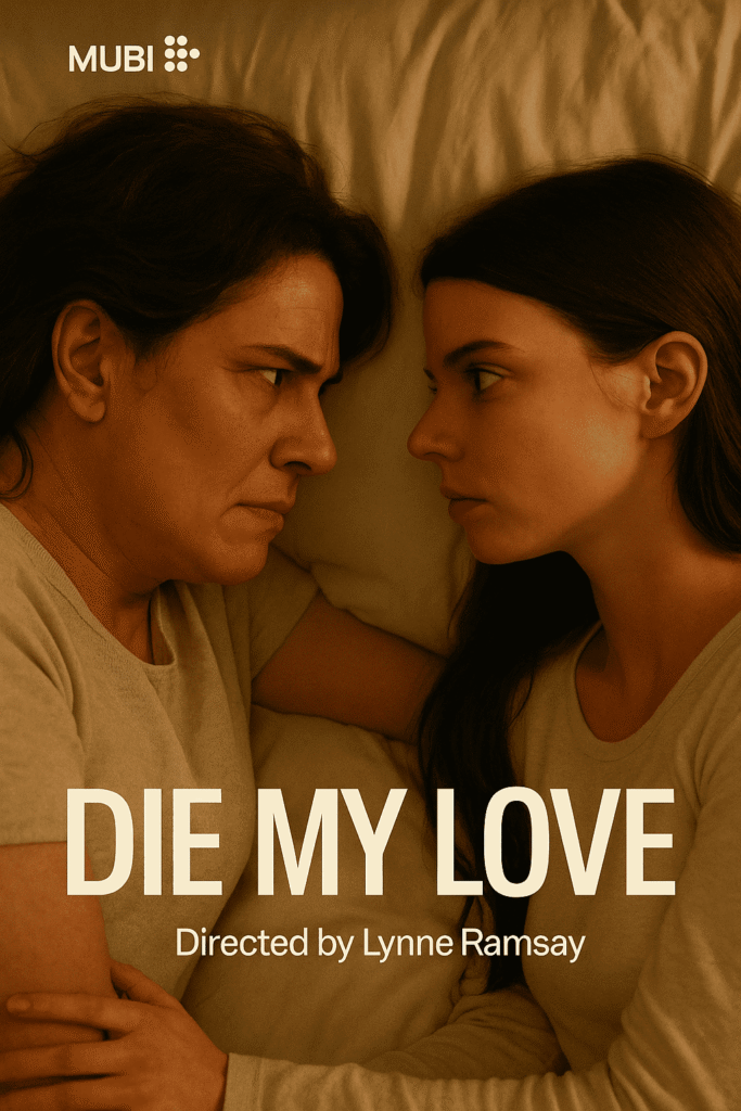 فيلم Die My Love